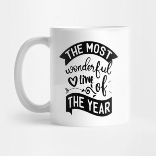 It's the most wonderful time of the year Mug